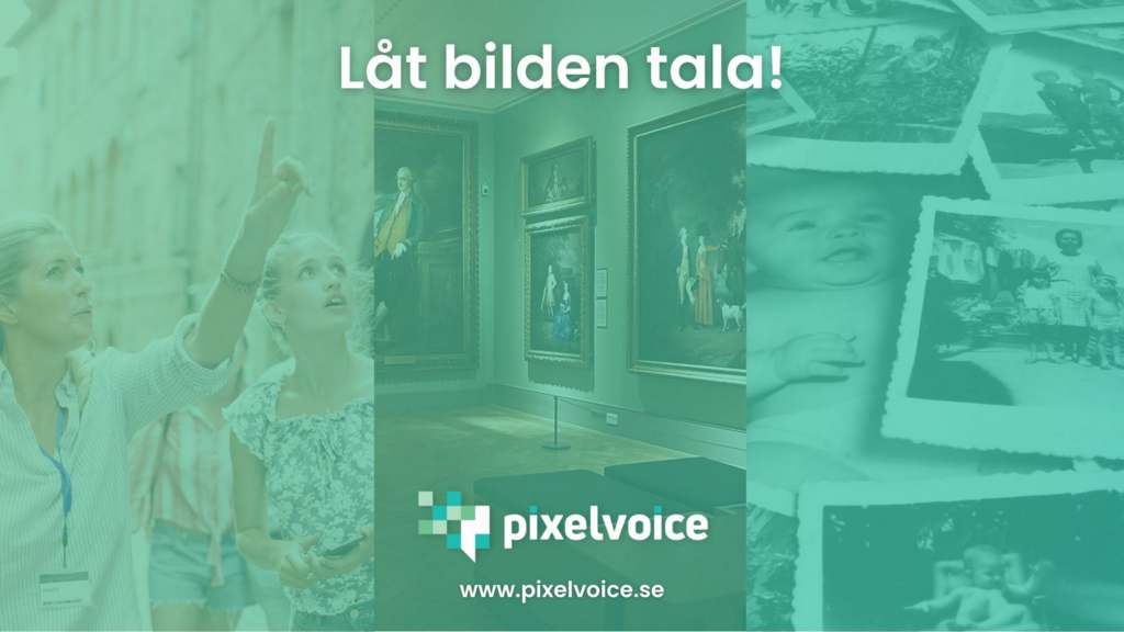 Skapa talande album och bilder med Pixelvoice. Ett nytt presentationsverktyg.